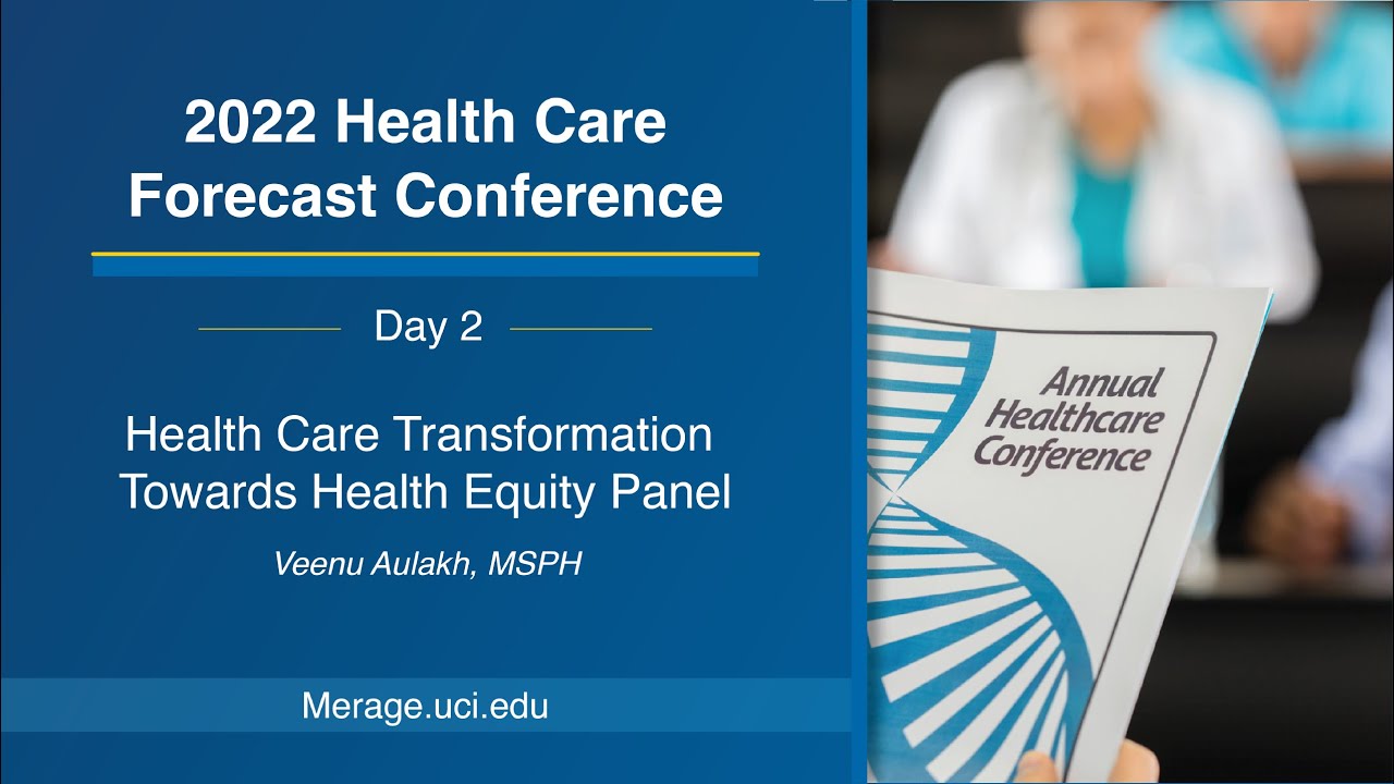 HCC 2022 | Day 2: Health Care Transformation towards Health Equity Panel - Veenu Aulakh, MSPH