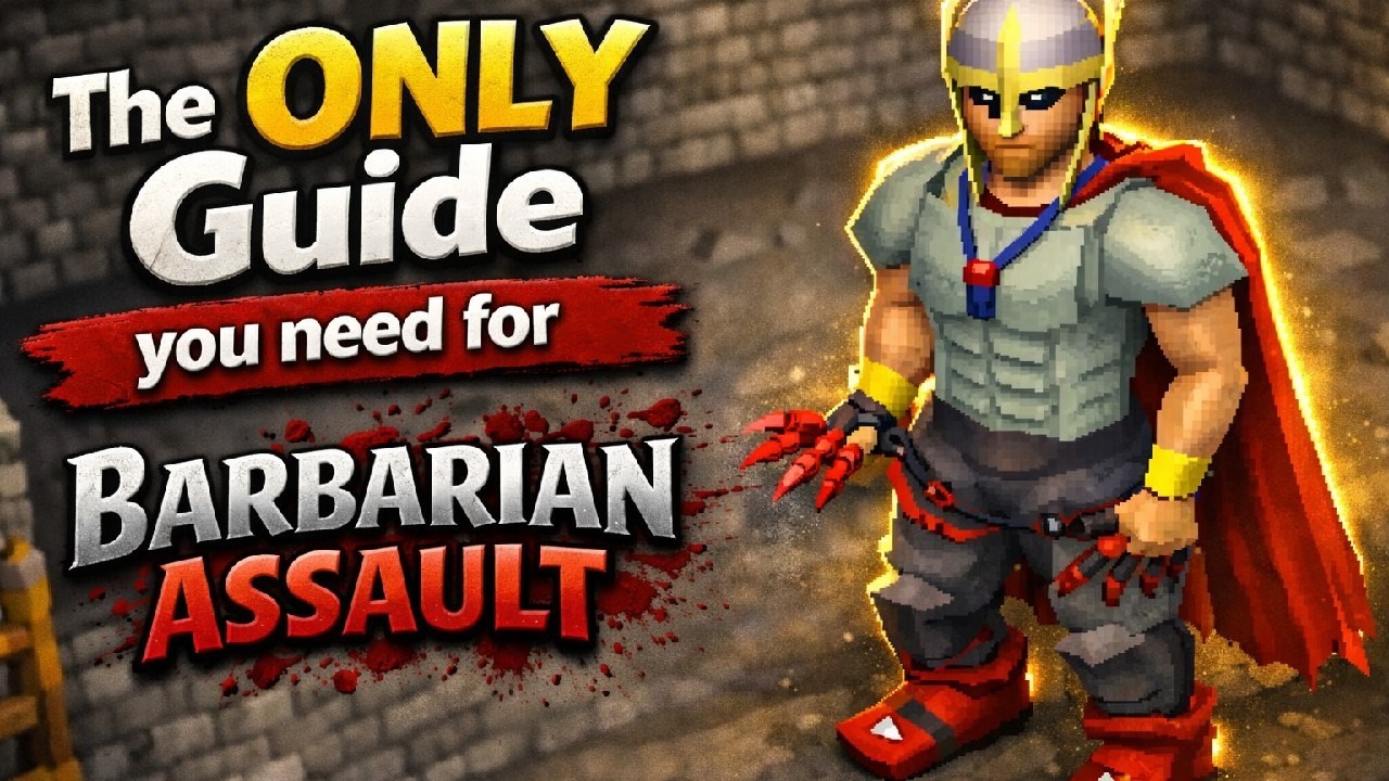The ONLY Guide you will need for Barbarian Assault