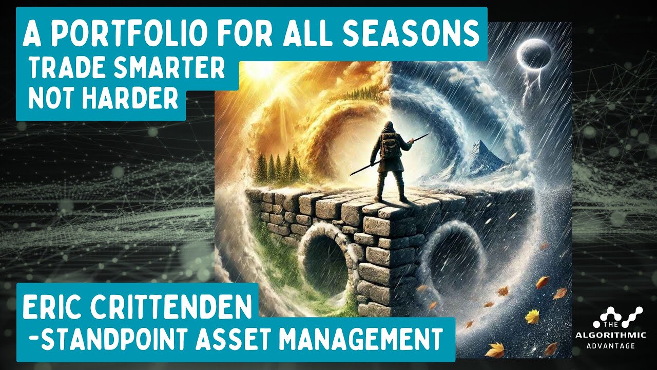 028 - Eric Crittenden - A Portfolio for All Seasons