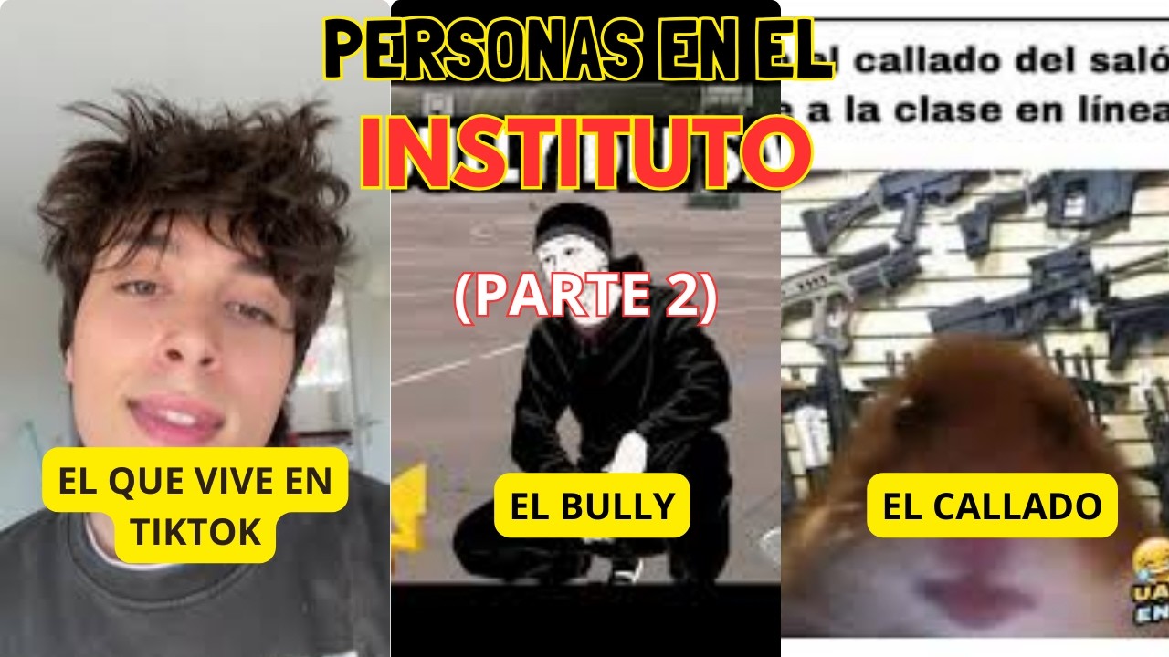 TIPOS de PERSONAS en el INSTITUTO (parte 2)