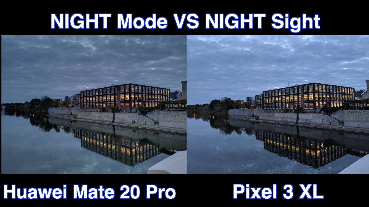 Night Mode VS Night Sight - Huawei Mate 20 Pro VS Pixel 3 XL