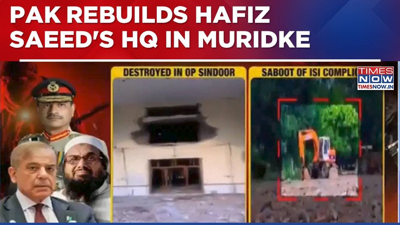 Pakistan Diverts Funds Collected For Flood Relief To Rebuild Hafiz Saeed's HQ In Muridke-Op Sindoor