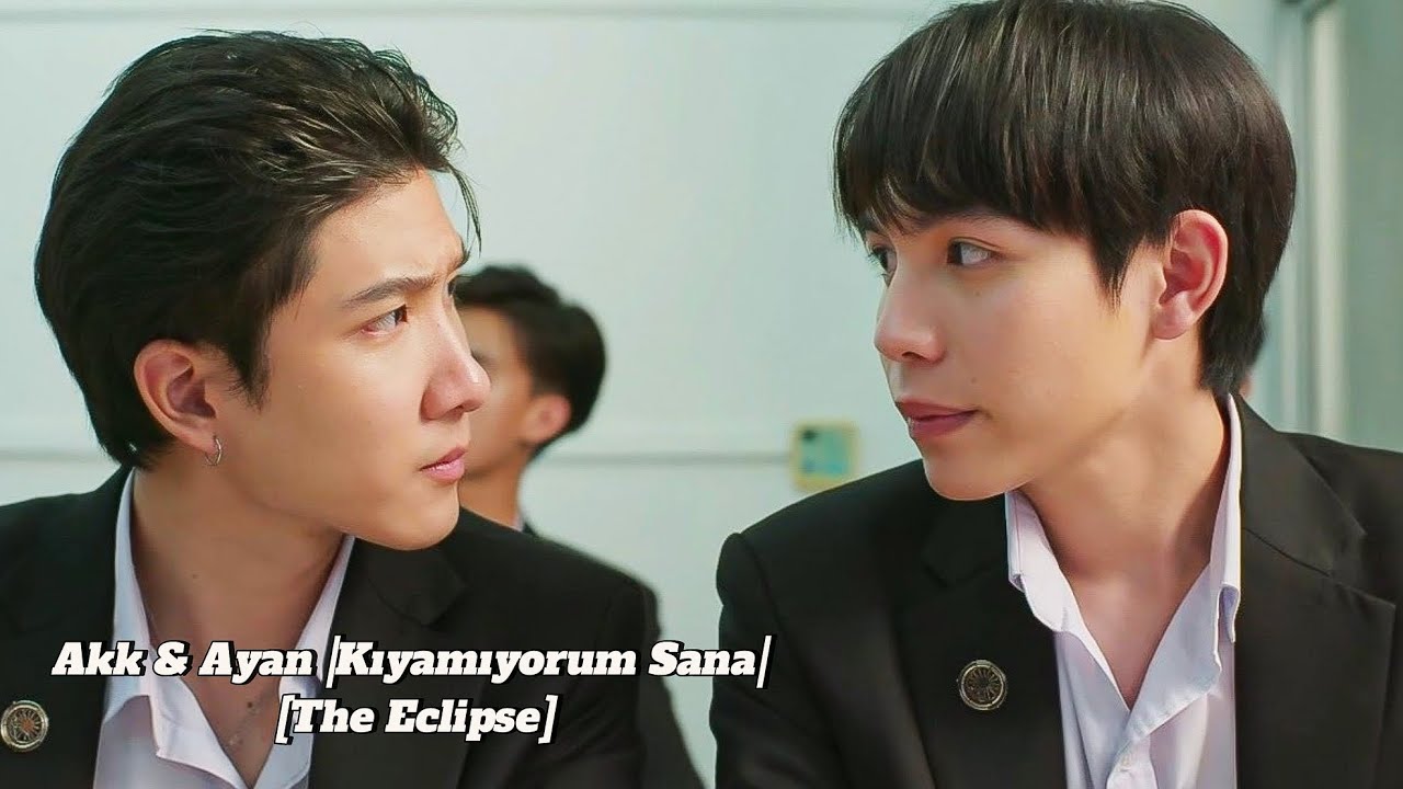 Akk & Ayan |Kıyamıyorum Sana| [The Eclipse] |FMV|