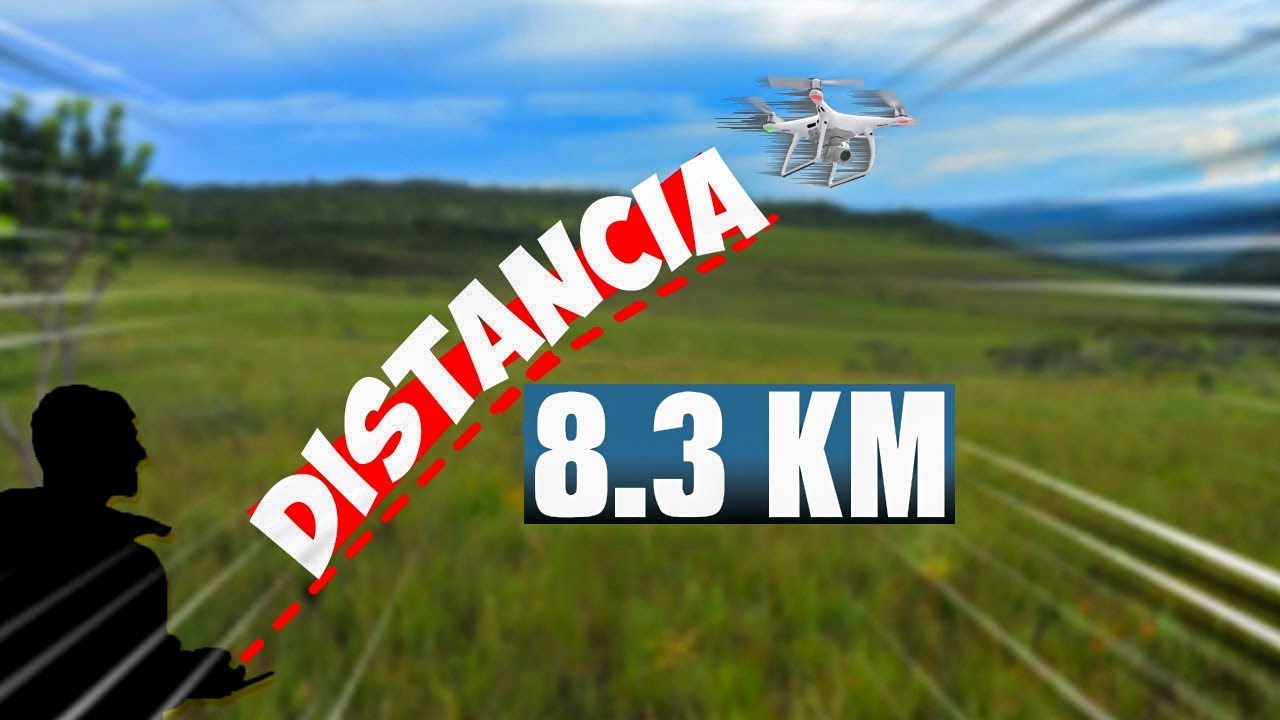drone long range - Phantom 4 + de 8 km, 8.339 metros recorde