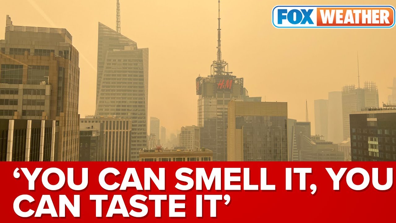 'You Can Smell It, You Can Taste It': Canadian Wildfire Smoke Smothering New York City