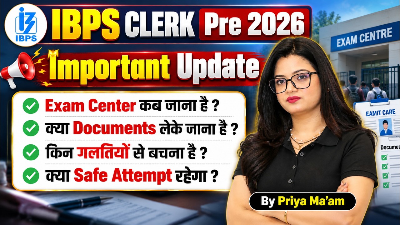 IBPS Clerk Prelims 2026 Important Update | Important Documents for IBPS Clerk | IBPS Clerk Document