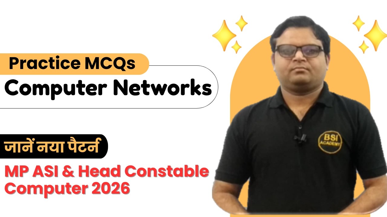 MCQs on Computer Networks for MP ASI Computer L01 | MP ASI & Head Constable Computer 2026
