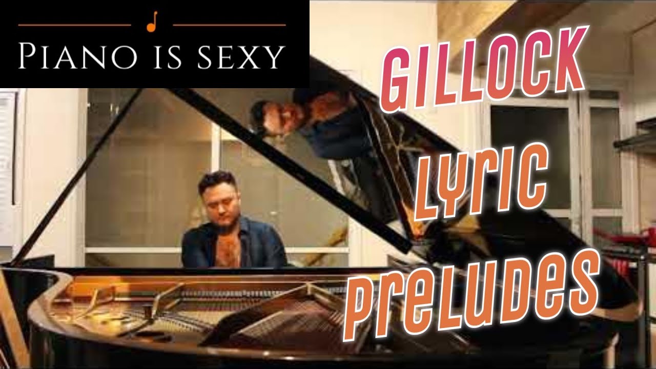 William Gillock - Lyric Preludes in Romantic Style