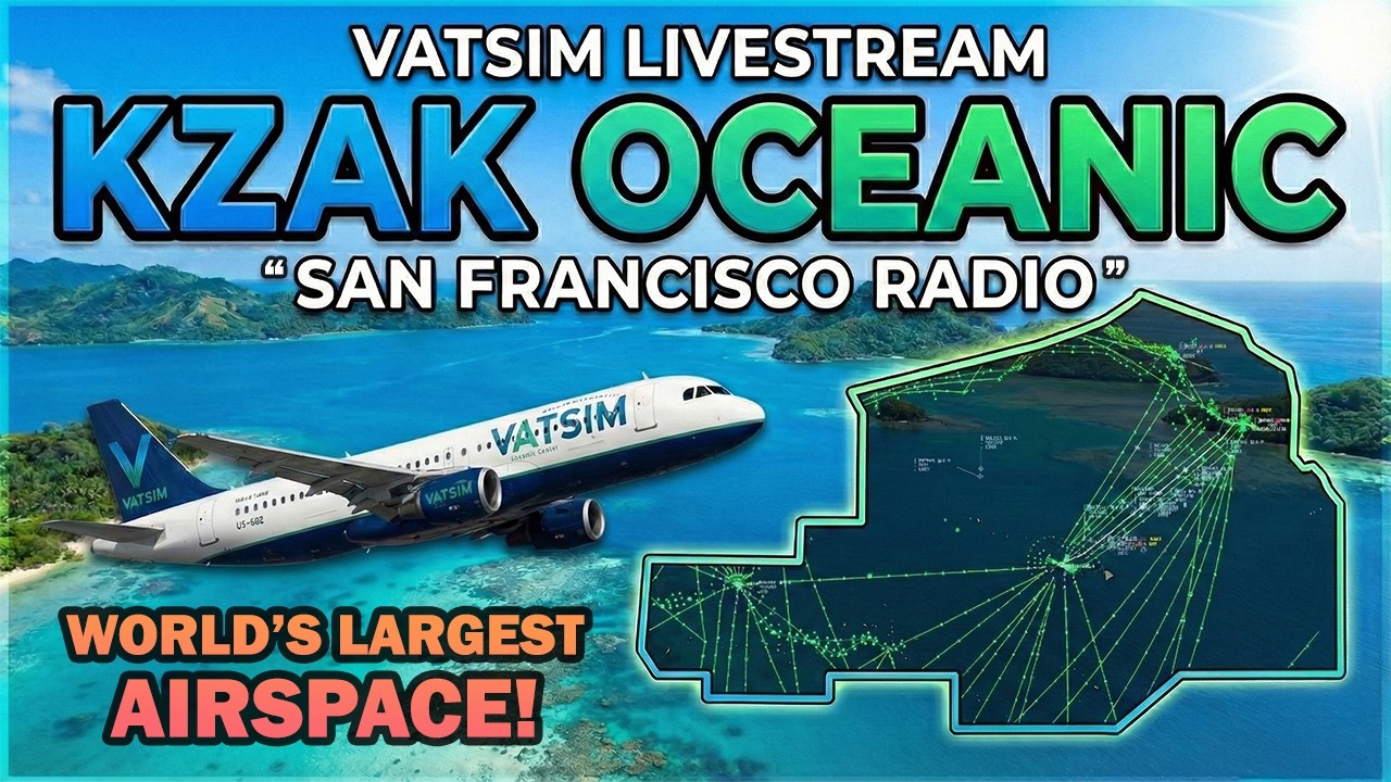 ZAK Oceanic Flight Service: World’s Largest Airspace (San Francisco Radio) LIVE on VATSIM