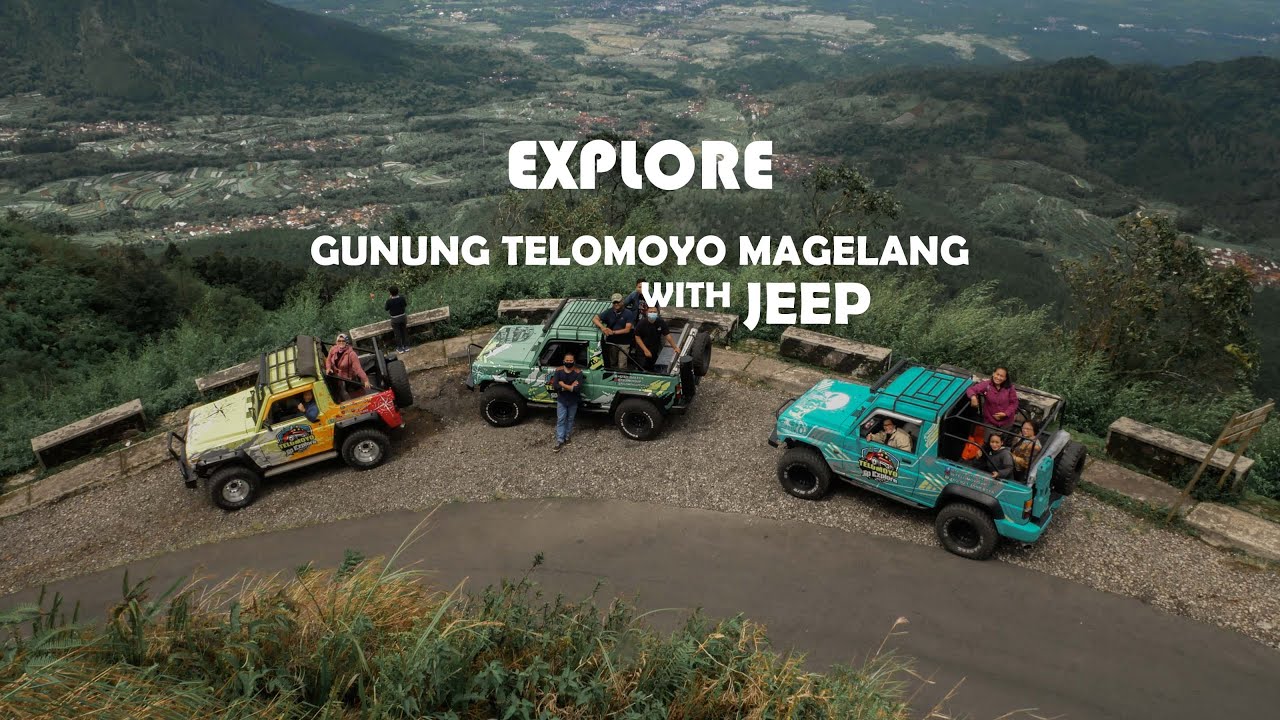 explore Gunung Telomoyo Magelang with jeep