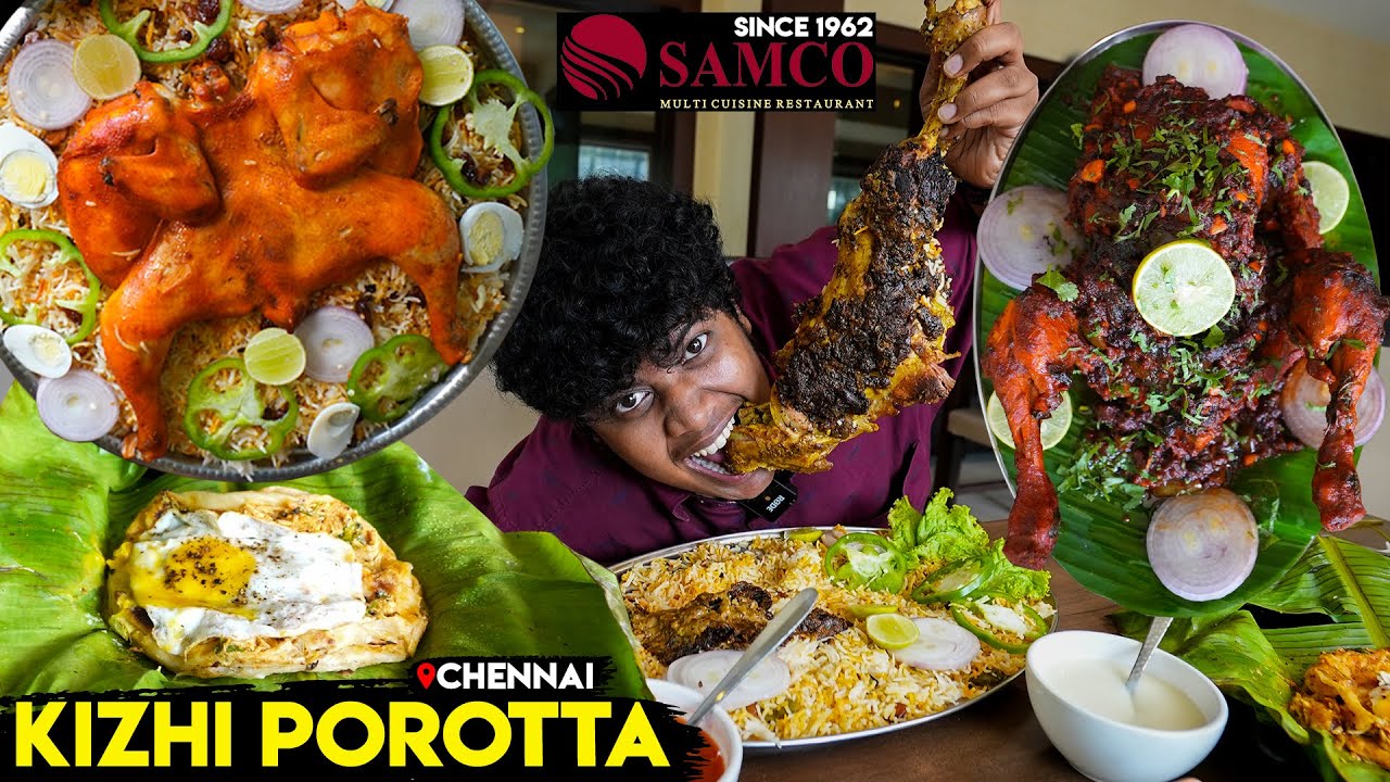 Chicken Mandi and Kizhi Parotta at Samco, Velachery | Irfan'sView