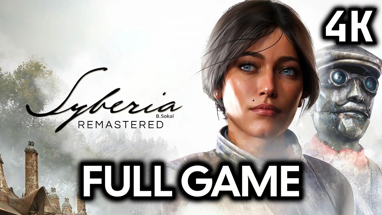 Syberia Remastered┆Full Walkthrough┆No Commentary┆4K60FPS