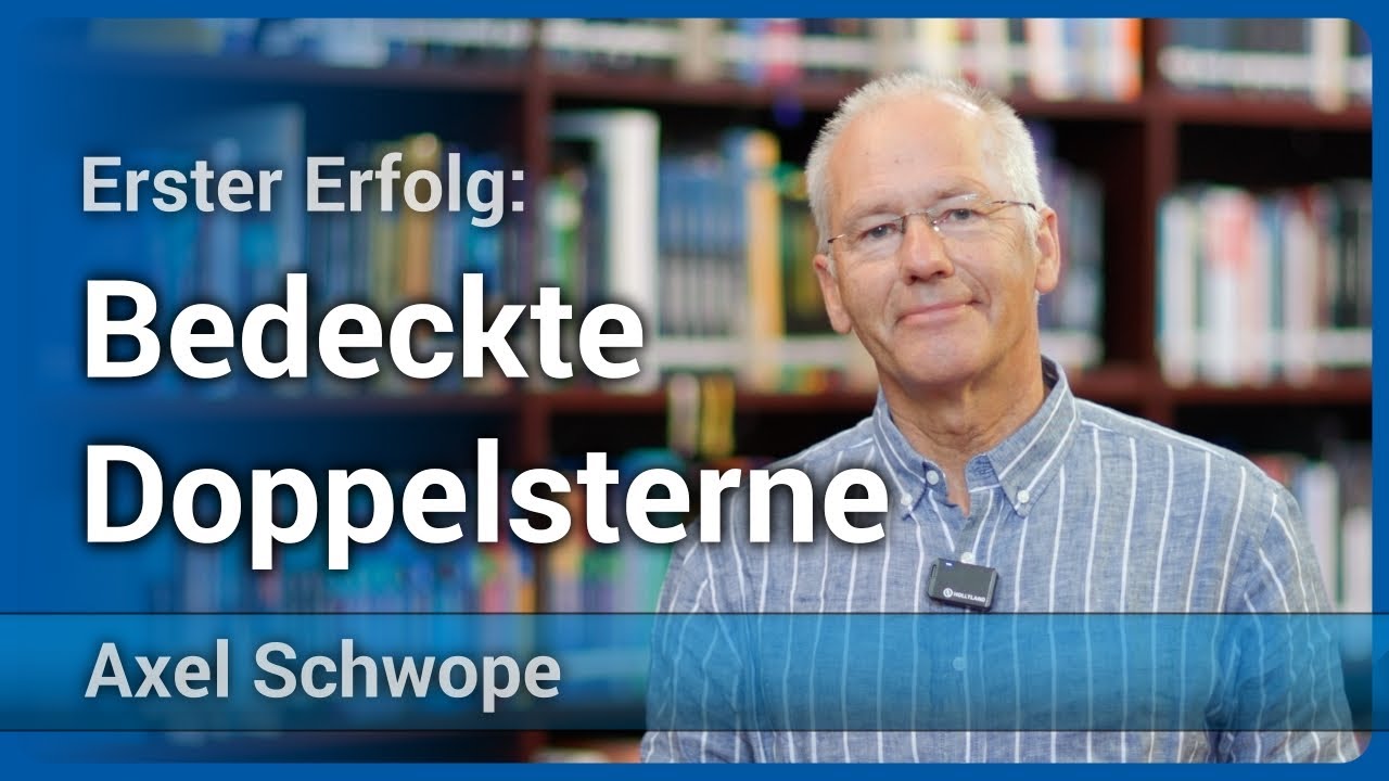 Seltene bedeckende Doppelsterne &bull; Weg zum Astrophysiker | Axel Schwope