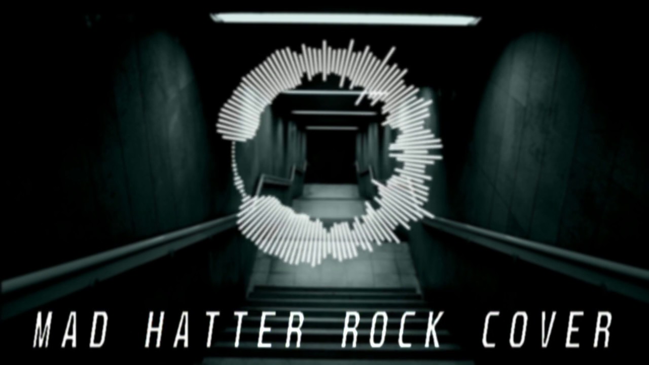 Melanie Martinez Mad Hatter Rock Cover (By DN1z)