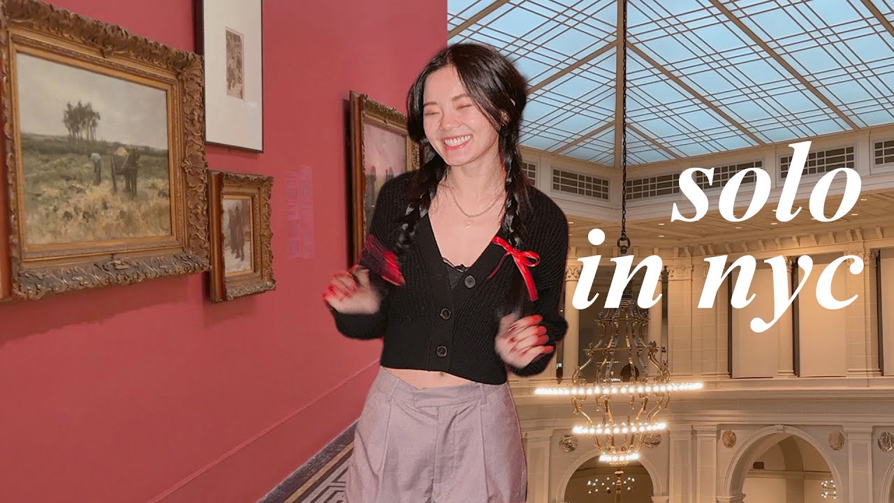 solo in nyc🌹 practicing self love, museum date, cozy night in