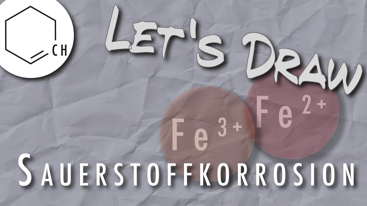 Let's Draw: Sauerstoffkorrosion