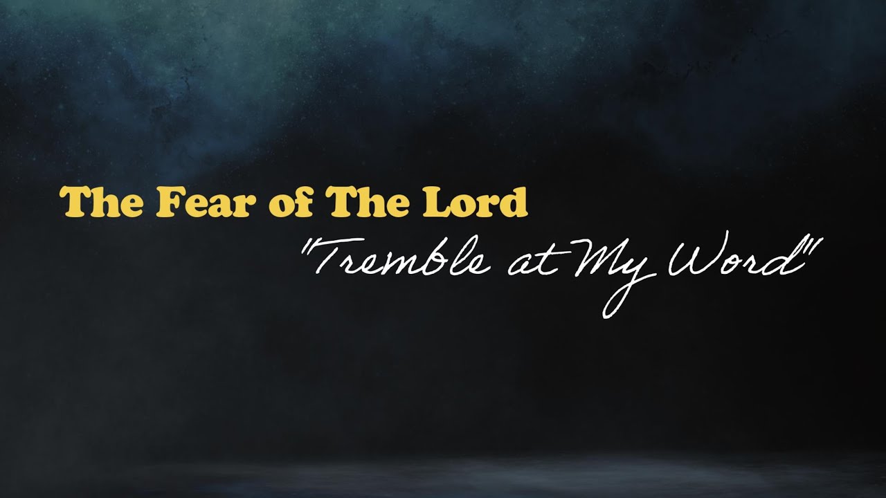 Fear of the Lord: 