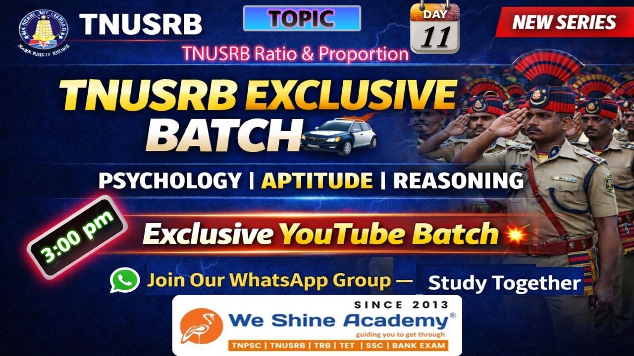 TNUSRB Exclusive YouTube Batch 🚔 | Psychology + Aptitude + Reasoning |Topic :TNUSRB Ratio&Proportion