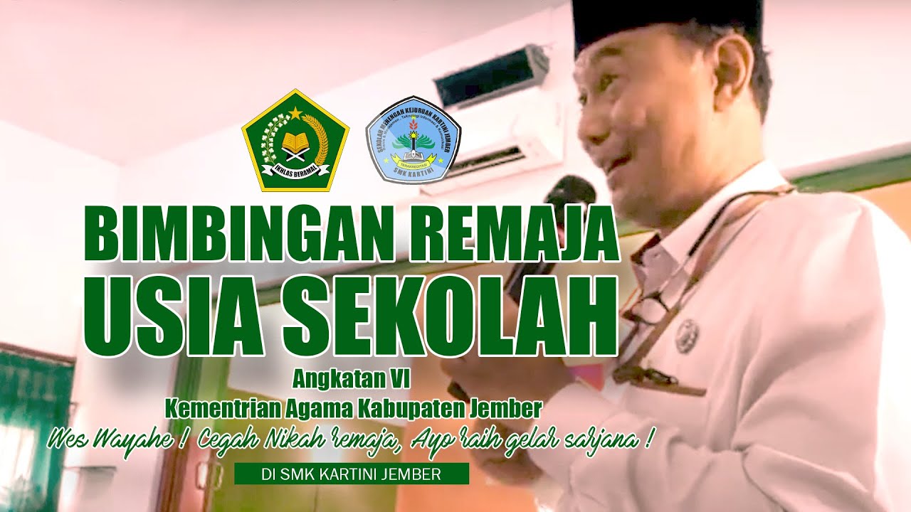 Bimbingan Remaja Usia Sekolah (Kemenag Kab Jember)