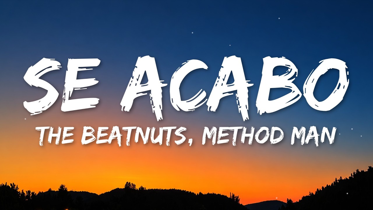 The Beatnuts - Se Acabo Remix (Lyrics) ft. Method Man