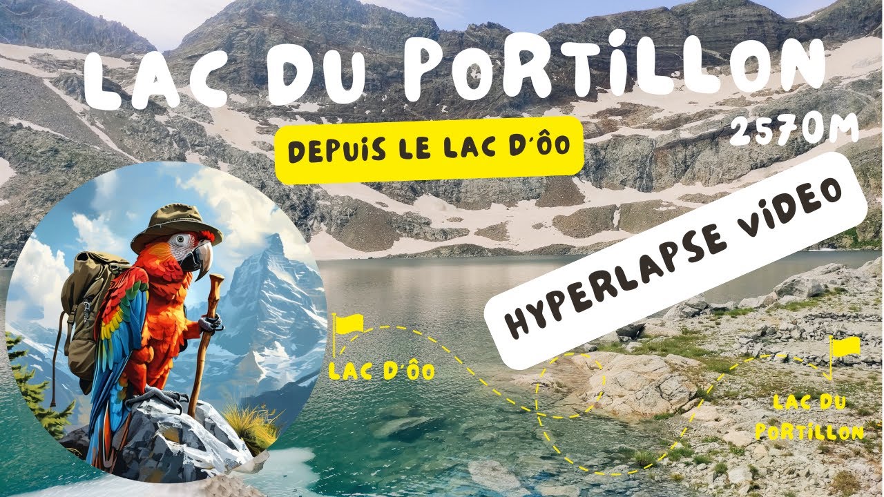 Lac du Portillon depuis le lac d'Oô - Randonnée intégrale - Hyperlapse Video