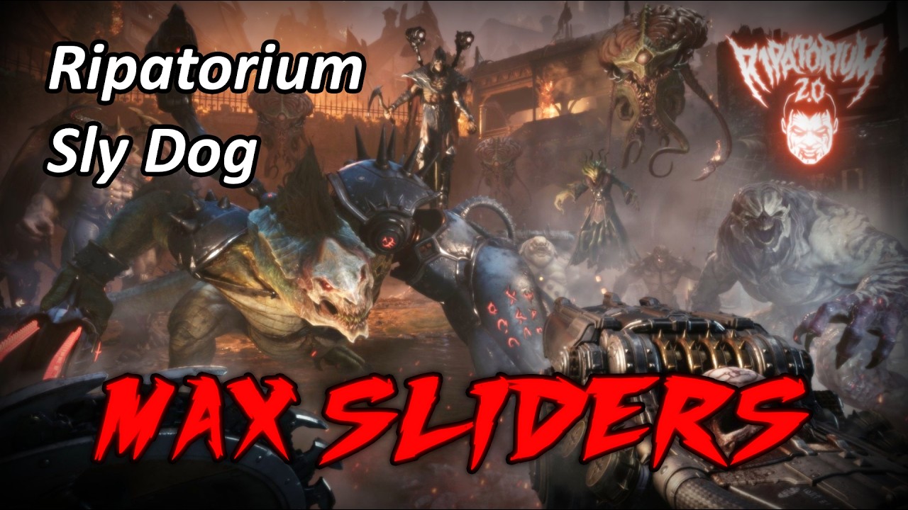 [Max Sliders] RIPATORIUM 2.0 | Sly Dog Preset | DOOM: The Dark Ages