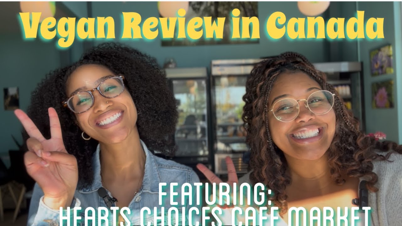 VEGAN IN CALGARY: HEARTS CHOICES CAFE MARKET REVIEW