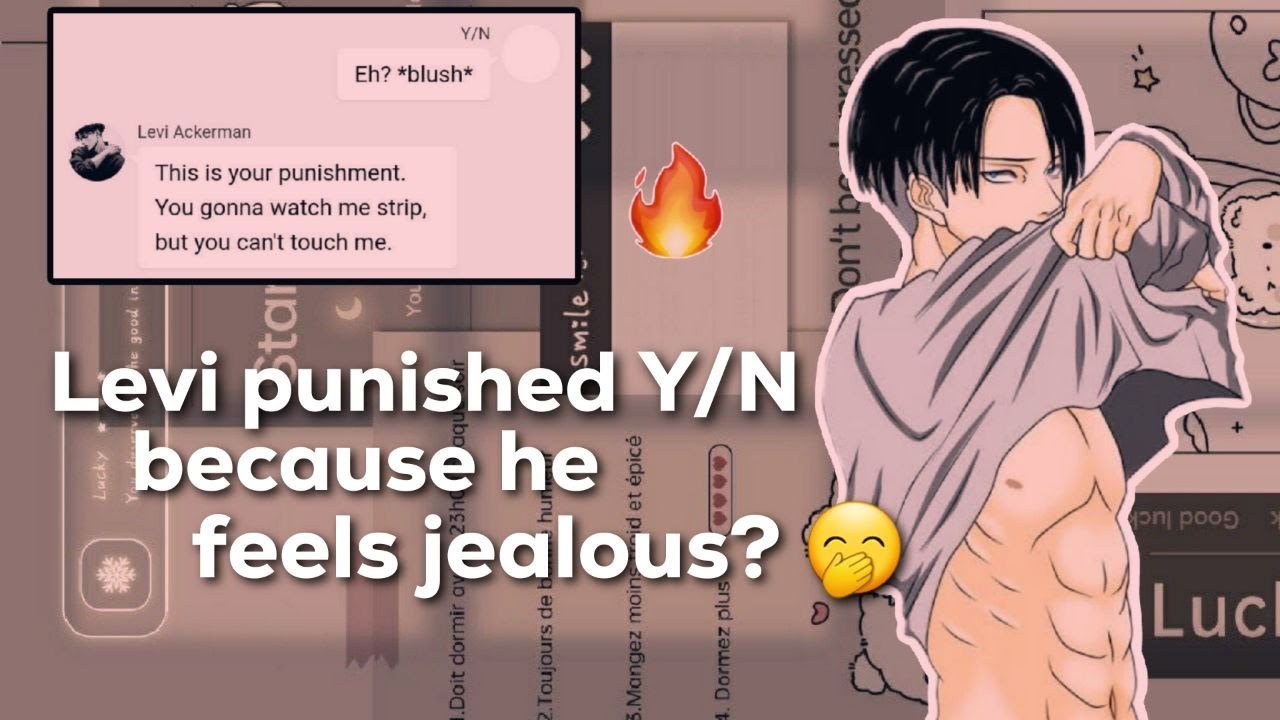 Леви наказал Т/И, потому что он ревнует? 😳 - LevixТ/И