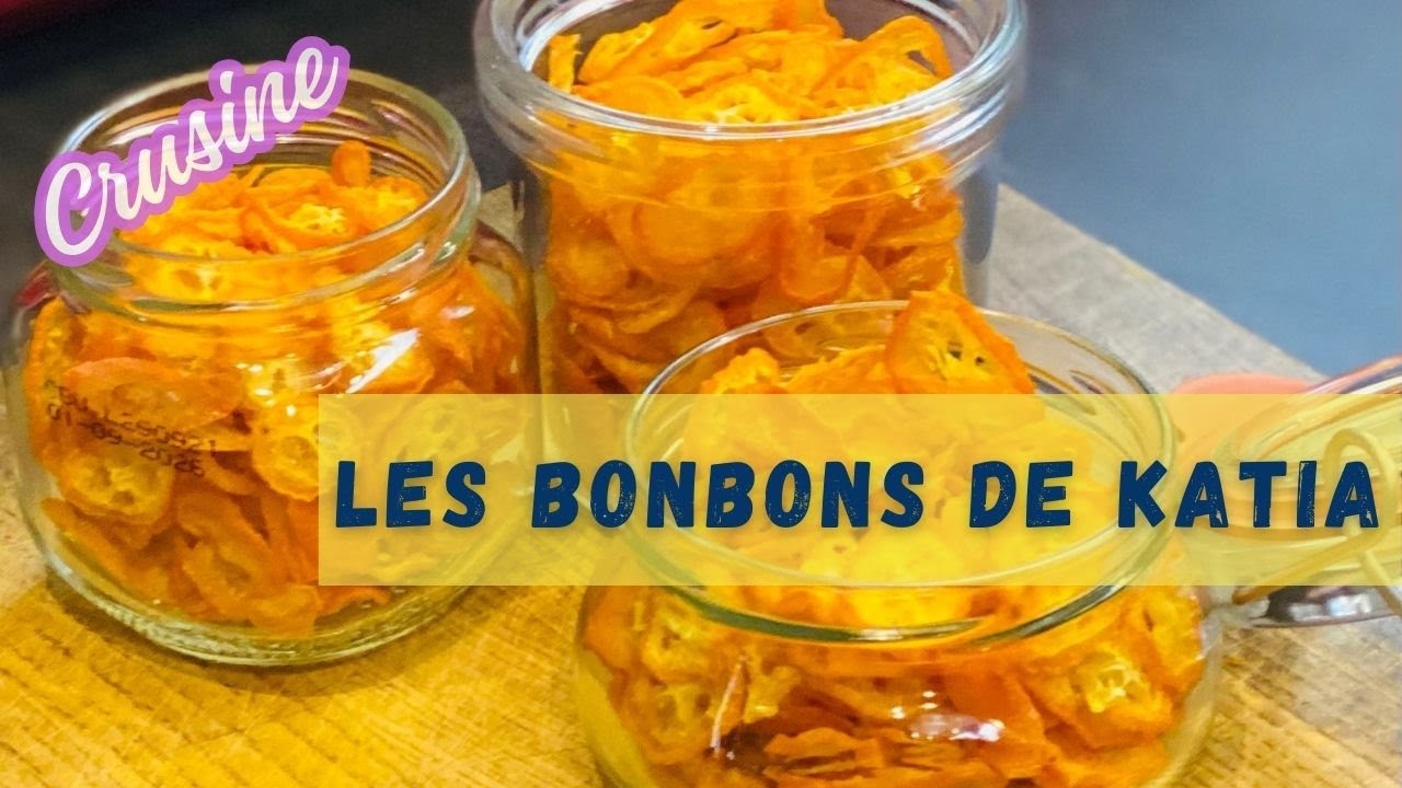 Les délicieux bonbons aux kumquats faits maison de Katia