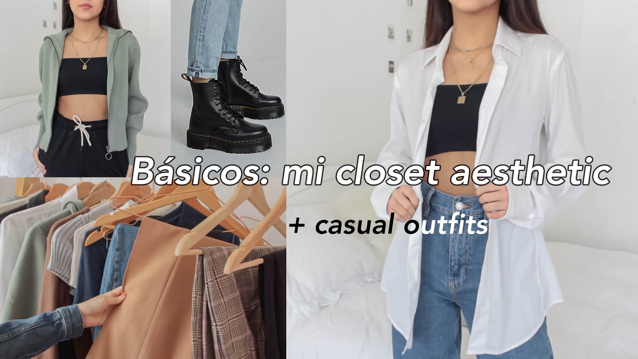 Básicos para un closet aesthetic con estilo + casual outfits minimalista | Luciana Wong