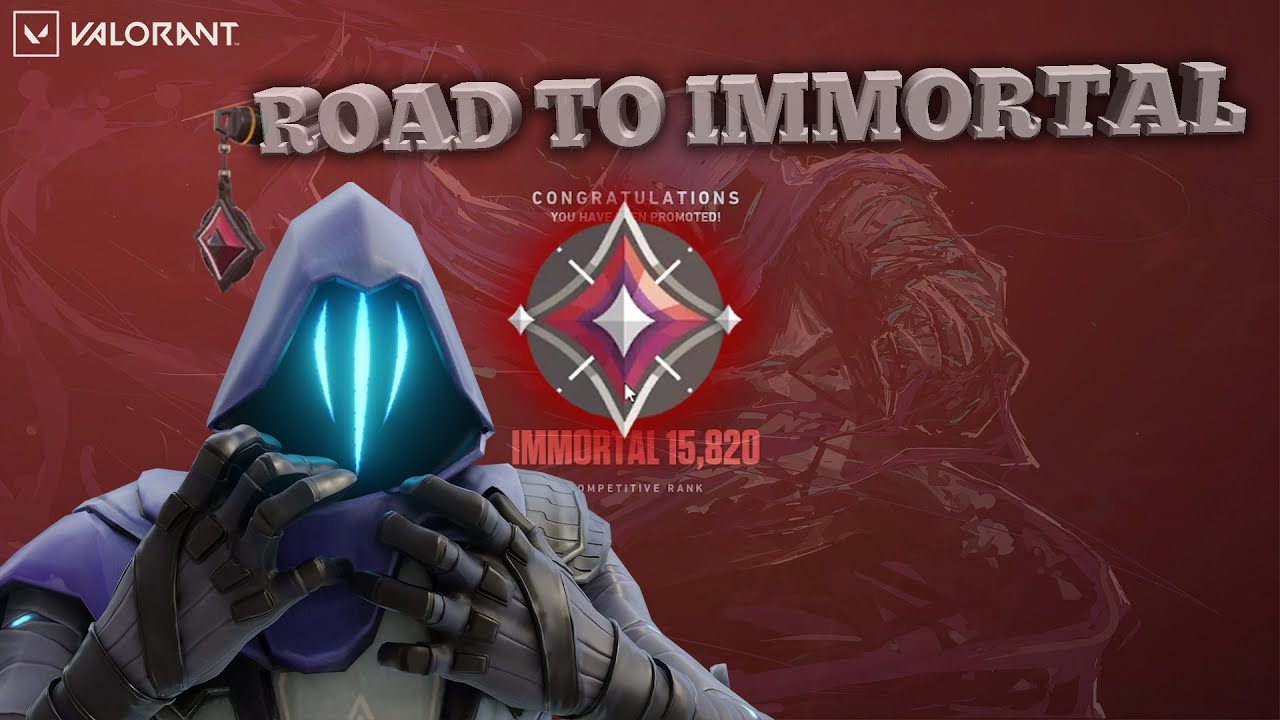 Road to Immortal | Valorant Montage