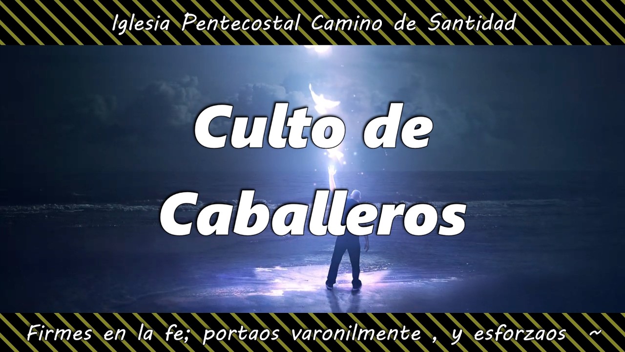 Culto de Caballeros 02/13/26 - IPCS 