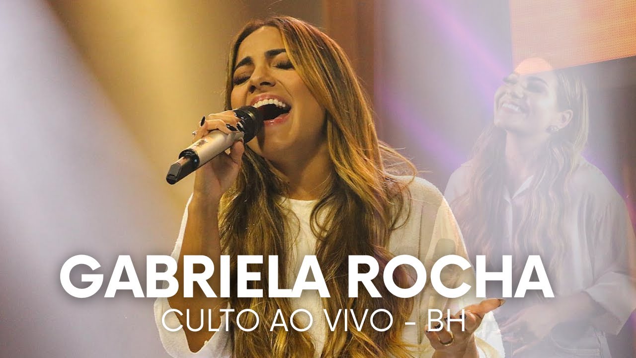 Gabriela Rocha  | Culto - AO VIVO