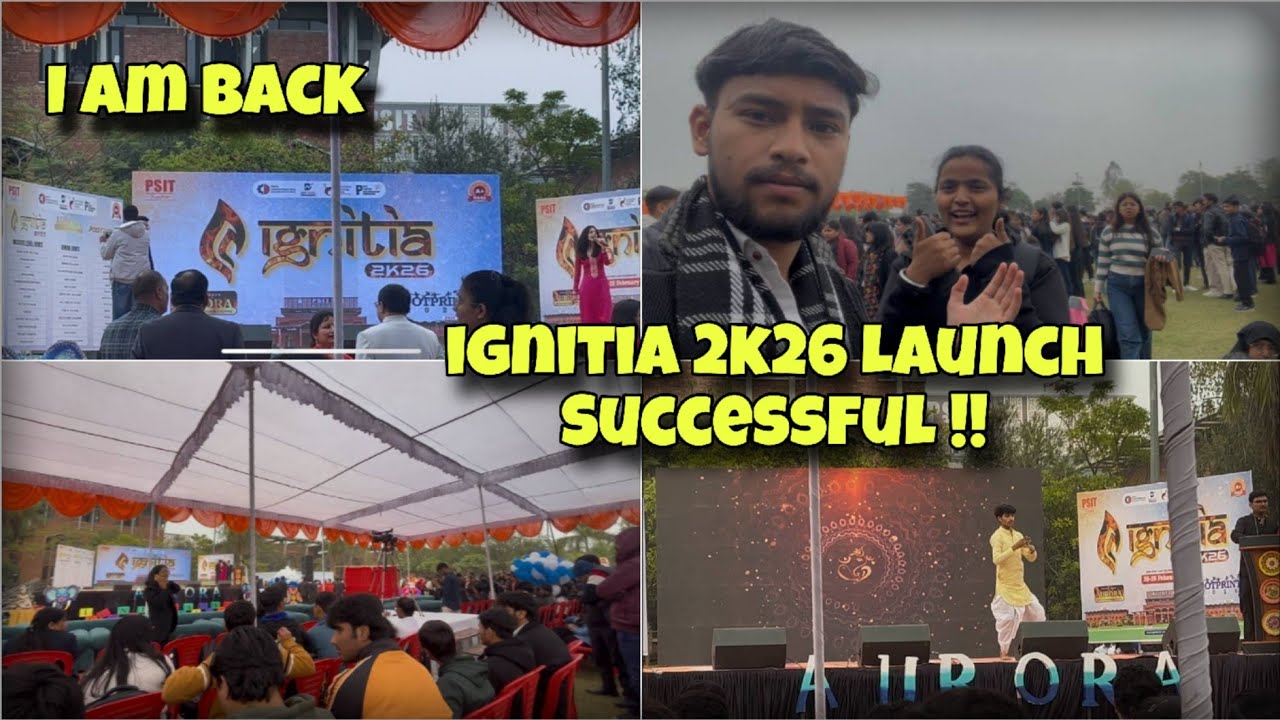 Ignitia 2k26 Launch 🔥 | Biggest College Fest In Kanpur | I am Back!!!!