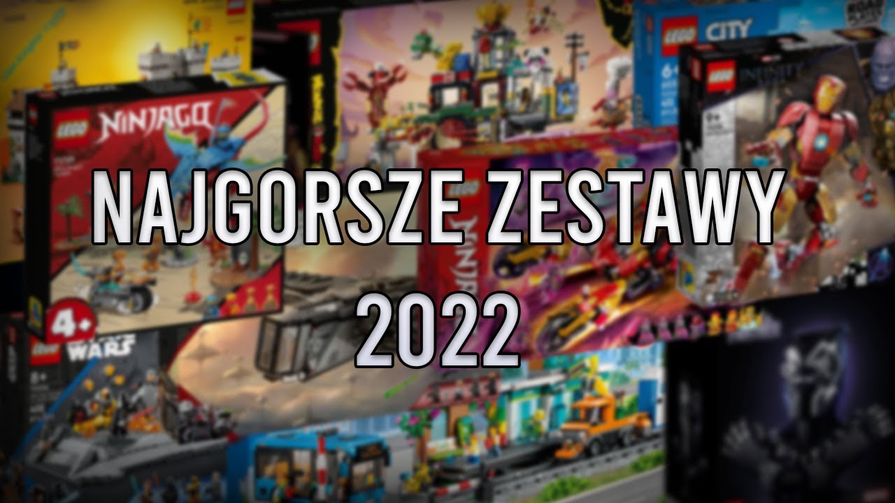 TOP 10 NAJGORSZYCH ZESTAW&Oacute;W LEGO 2022