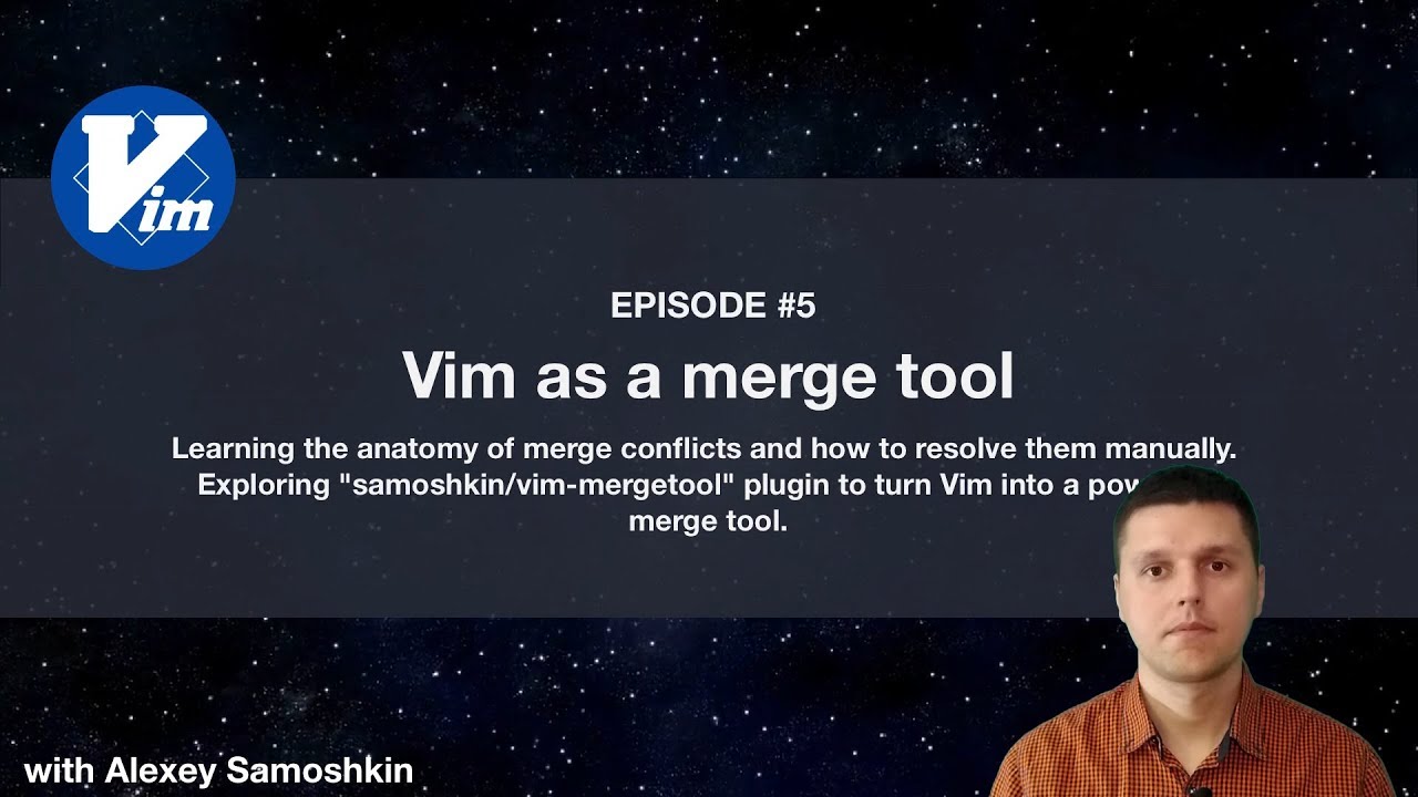 Vim universe. Vim as a merge tool