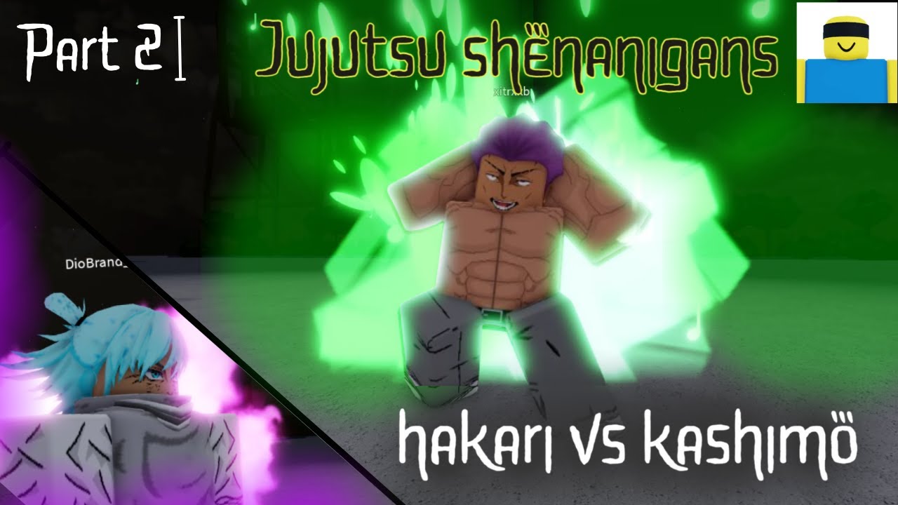 HAKARI VS KASHIMO incredible battle in jujutsu shenanigans l PART 2