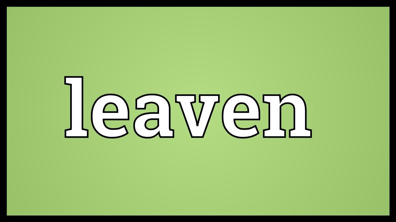 Leaven Meaning