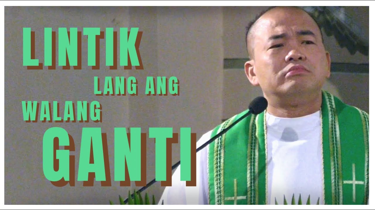 LINTIK LANG ANG WALANG GANTI | Luke 6: 27-38 | Homily | Fr. Daks Ramos