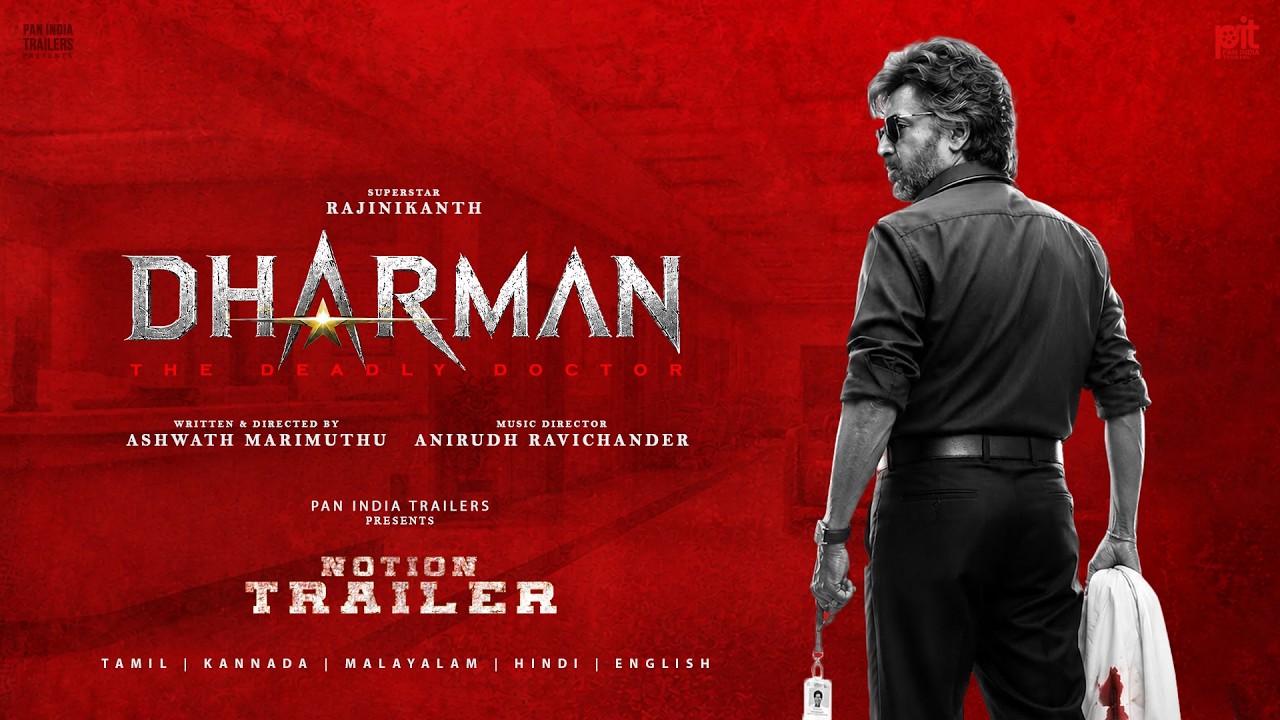 Dharman: The Deadly Doctor - Notion Trailer 2 | Rajinikanth | Simran | Ashwath Marimuthu | Anirudh