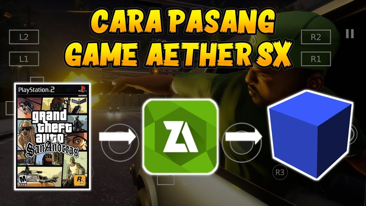 Cara Pasang Game Emulator PS2 ( AetherSX2 ) Di Android Terbaru 2023