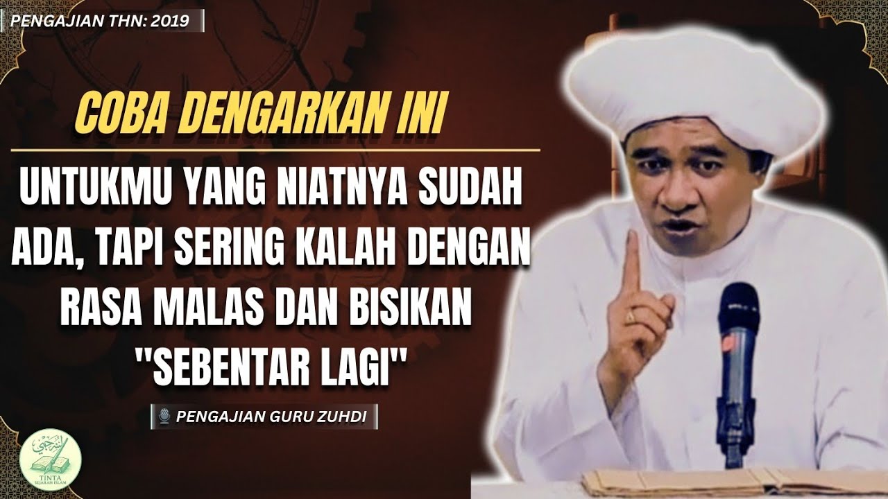 GURU ZUHDI: Untukmu yang Sibuk & Sering Menunda Shalat | Ubah Cara Pandangmu Sebelum Terlambat full