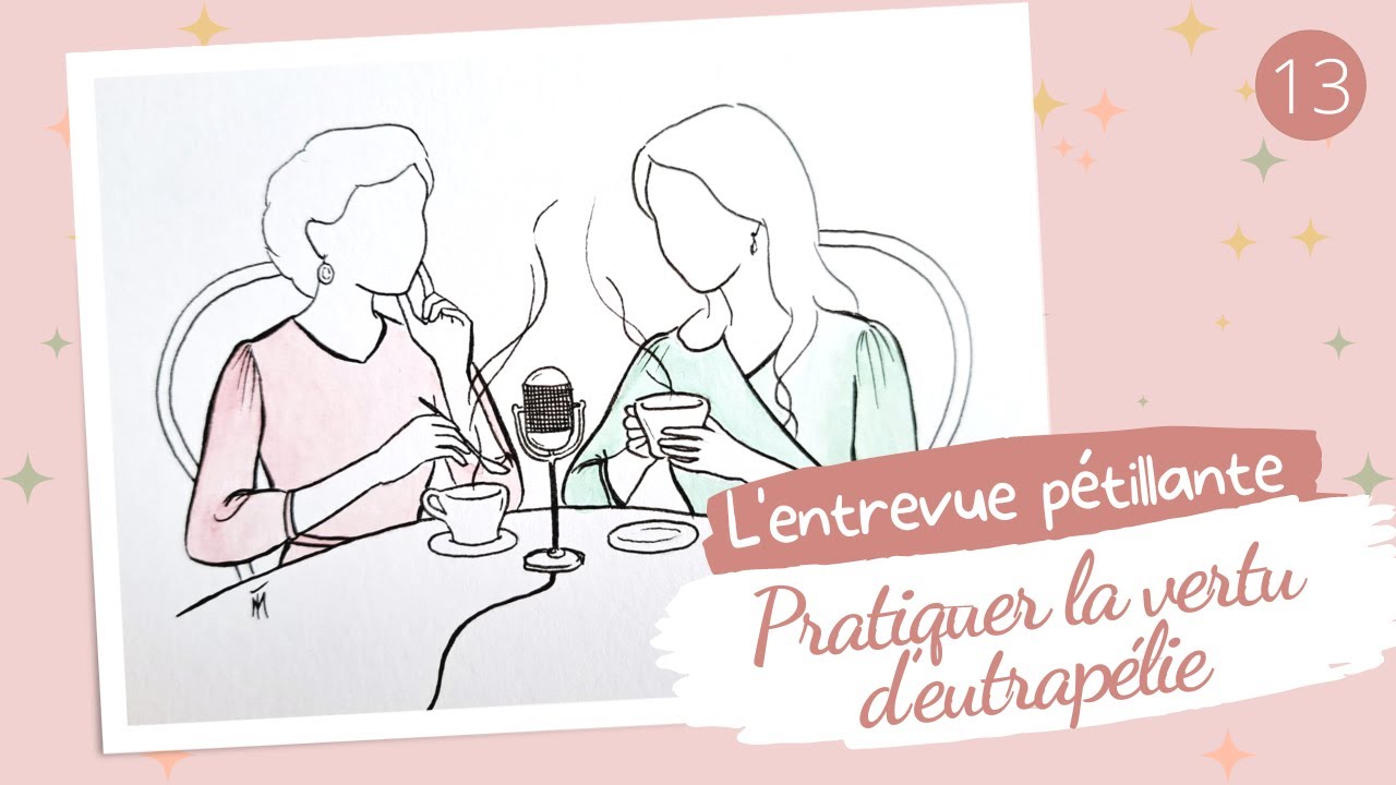 Pratiquer la vertu d'eutrapélie // L'entrevue pétillante #13