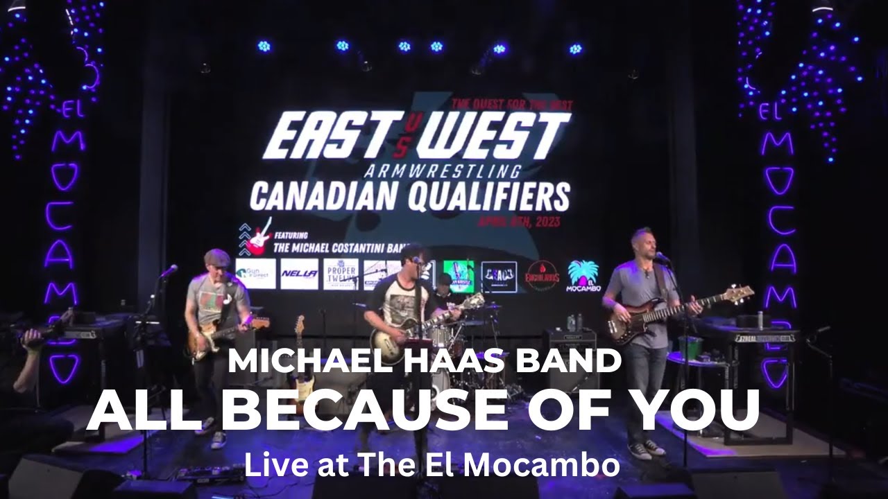 All Because of You - Michael Haas Band (Live at The El Mocambo)