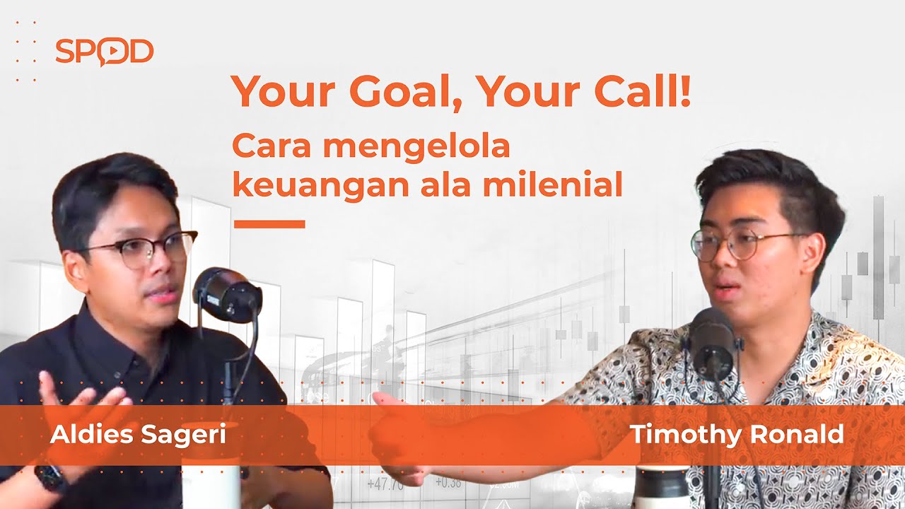Your Goal, Your Call! ft. Timothy Ronald | SPOD