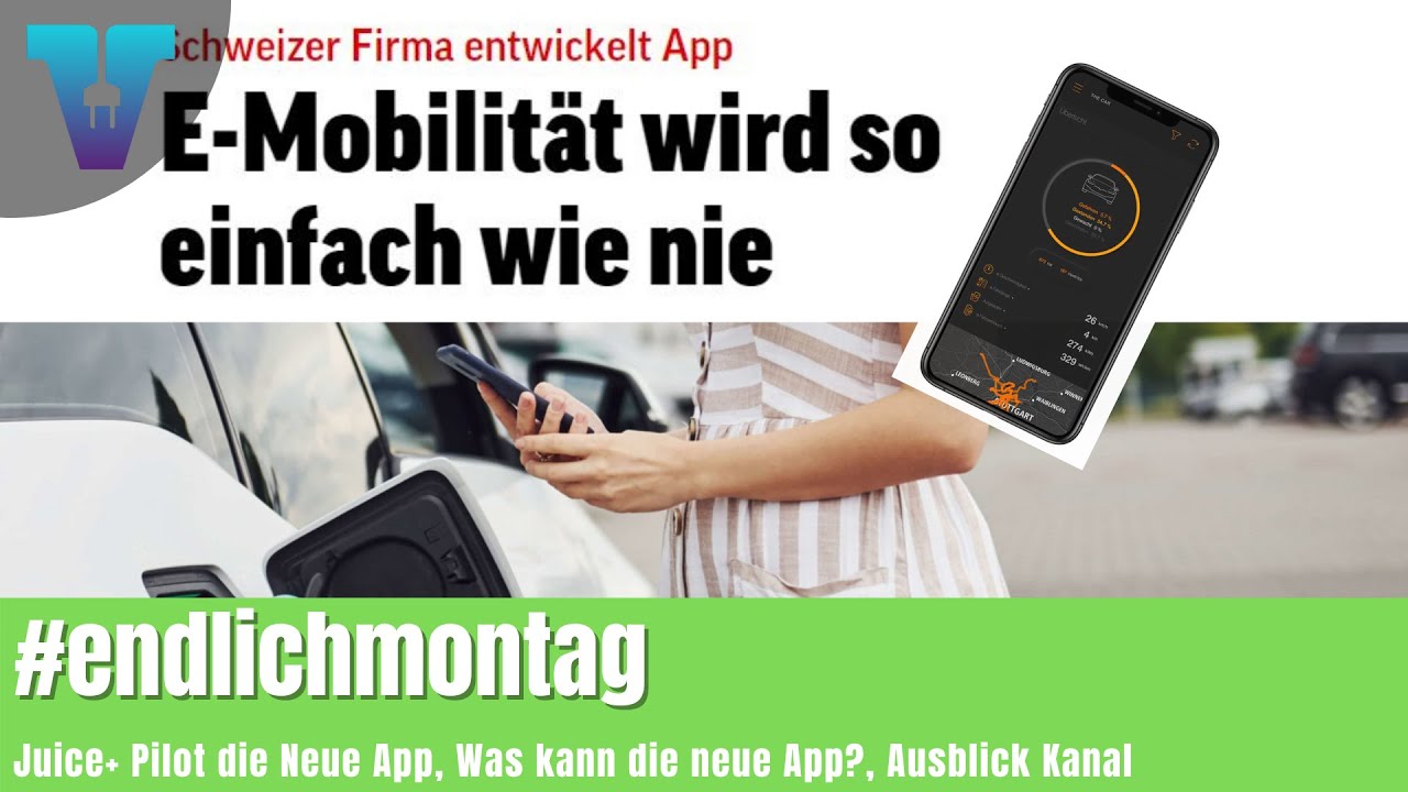App revolutioniert E-Mobilit&auml;t?! |J+Pilot App - #endlichmontag [Deutsch 4K] | Vision E Drive #105