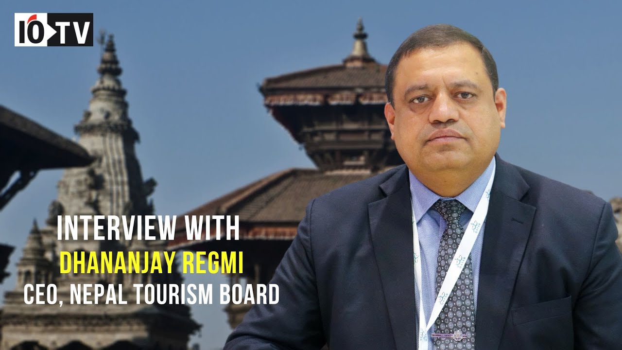 Interview with Dhananjay Regmi, CEO, Nepal Tourism Board