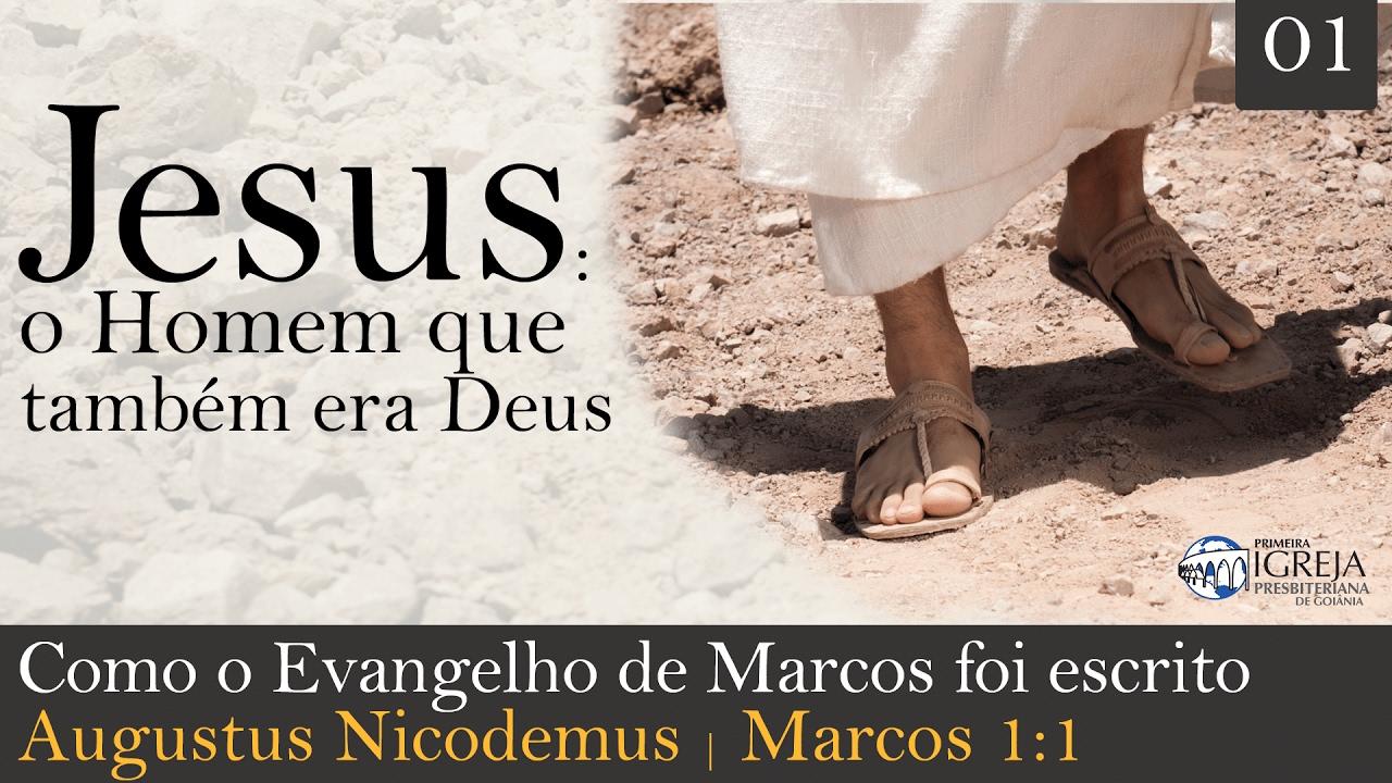 Como o Evangelho de Marcos foi escrito | Rev. Augustus Nicodemus