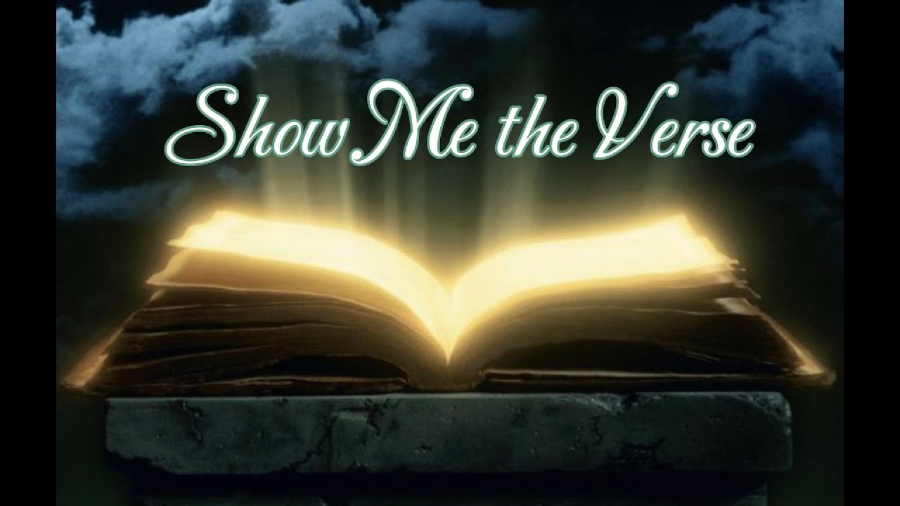 Show Me the Verse