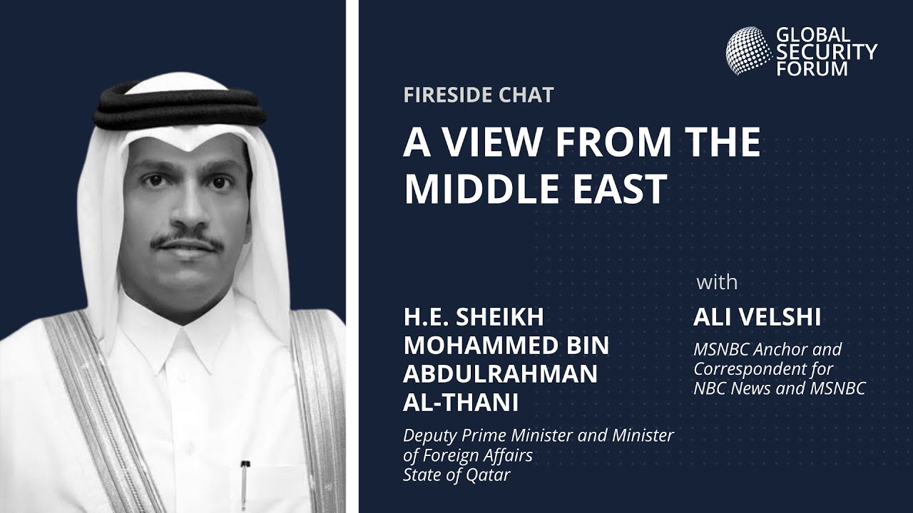 Fireside Chat with H.E. Sheikh Mohammed bin Abdulrahman Al-Thani and Ali Velshi, MSNBC
